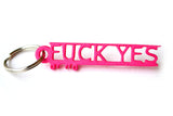 Fuck Yes or No key chain